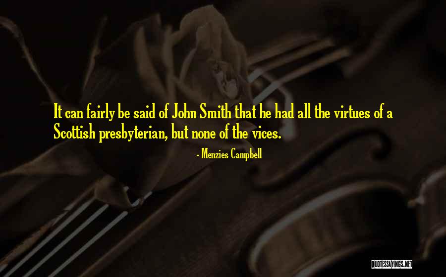 Presbyterian Quotes By Menzies Campbell Presbyterian Quotes By Menzies Campbell