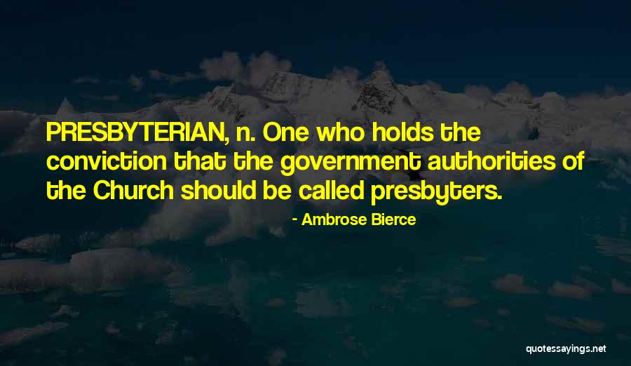 Presbyters Quotes By Ambrose Bierce Presbyters Quotes By Ambrose Bierce