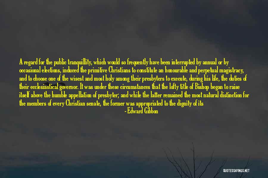Presbyters Quotes By Edward Gibbon Presbyters Quotes By Edward Gibbon