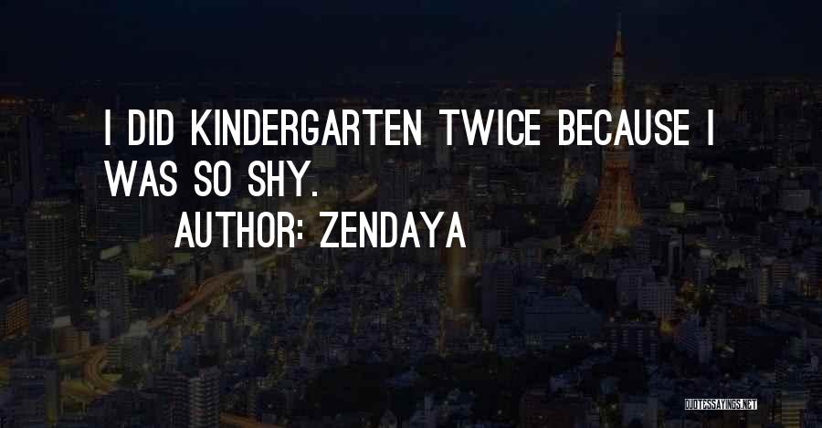 Preschool Newsletters Quotes By Zendaya
