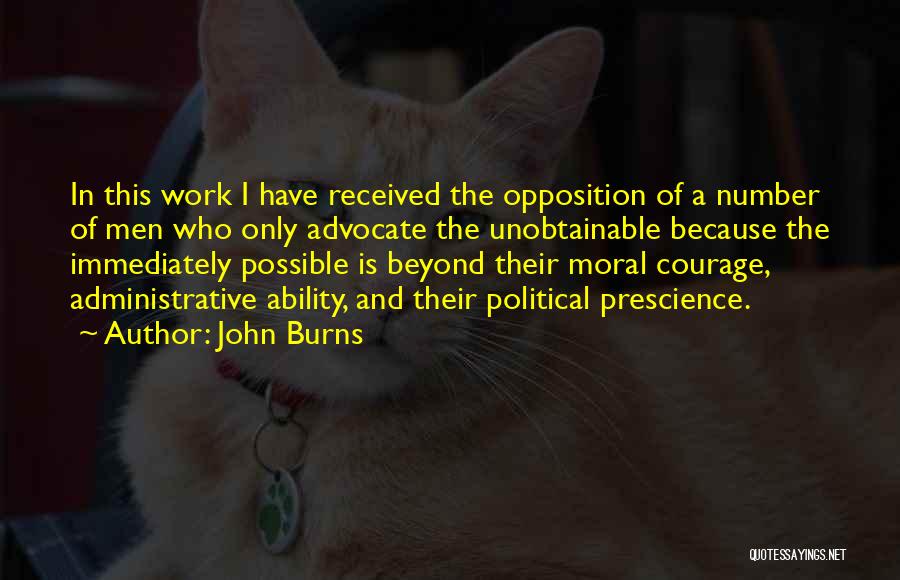 Prescience Quotes By John Burns