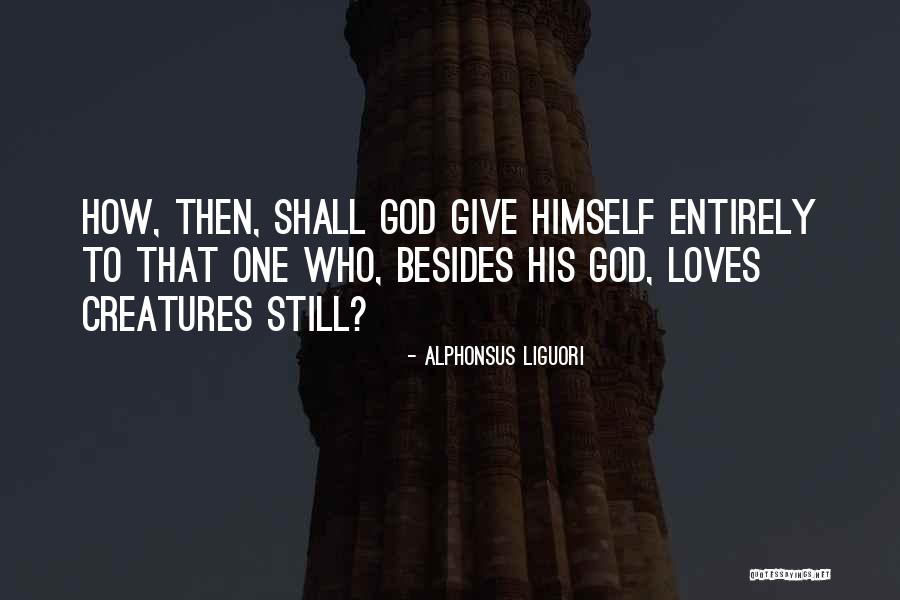 Prescient Edge Quotes By Alphonsus Liguori Prescient Edge Quotes By Alphonsus Liguori