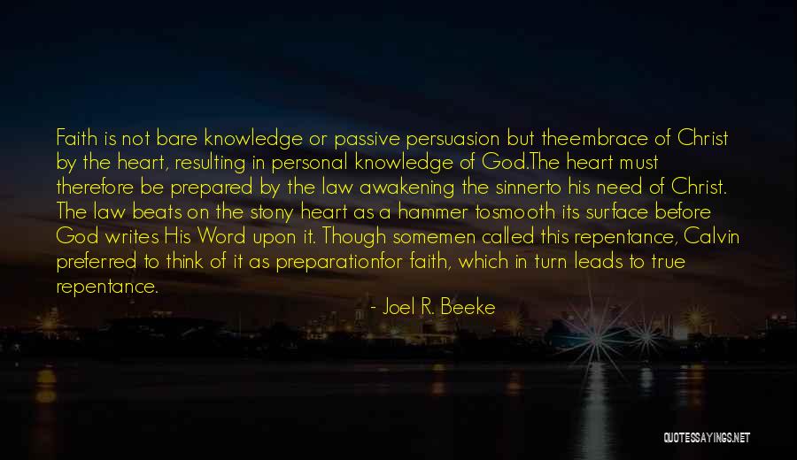 Prescinde Quotes By Joel R. Beeke Prescinde Quotes By Joel R. Beeke