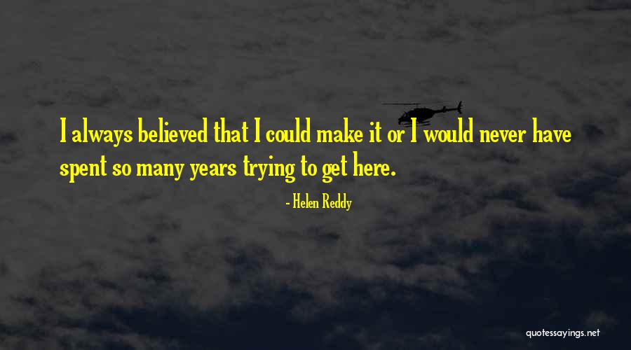 Prescindible Significado Quotes By Helen Reddy Prescindible Significado Quotes By Helen Reddy