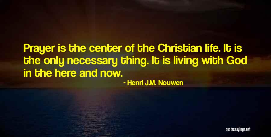Prescode Quotes By Henri J.M. Nouwen Prescode Quotes By Henri J.M. Nouwen