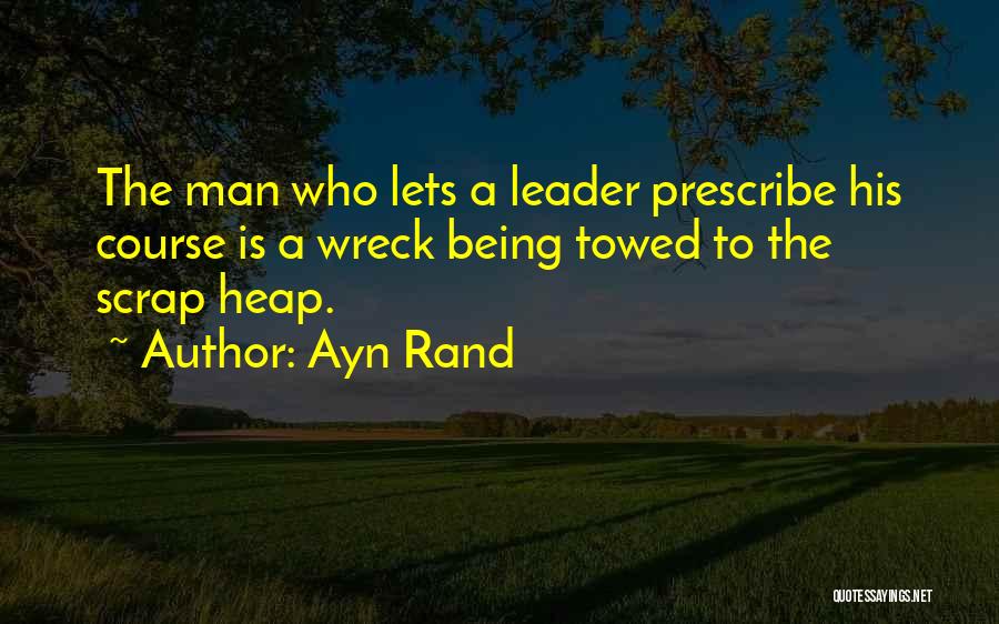 Prescribe Quotes By Ayn Rand