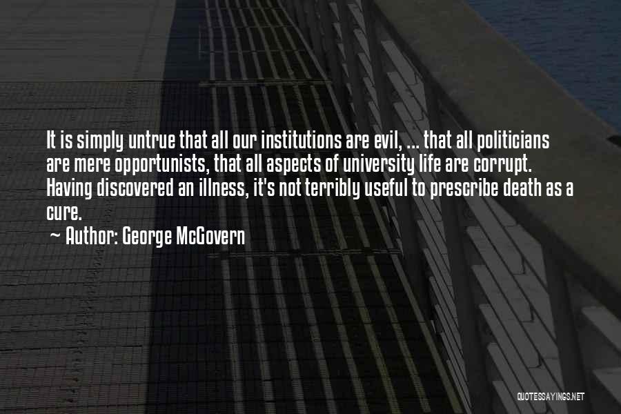 Prescribe Quotes By George McGovern
