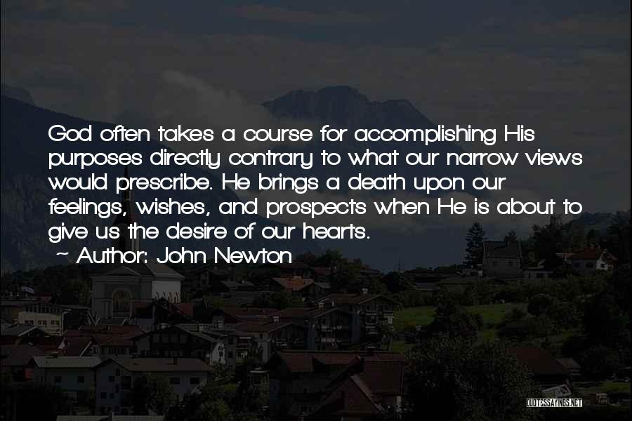 Prescribe Quotes By John Newton