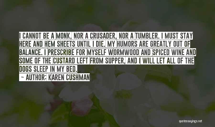 Prescribe Quotes By Karen Cushman