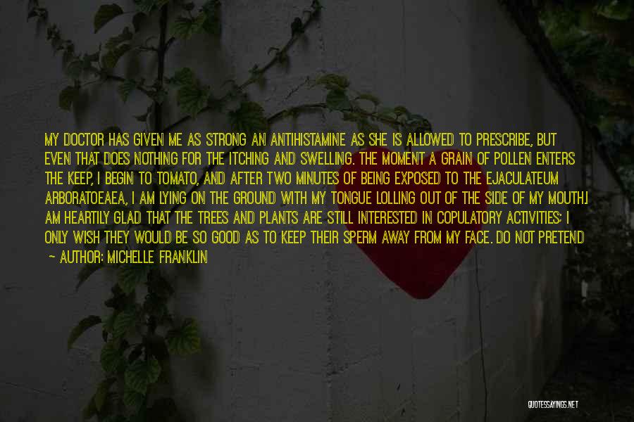 Prescribe Quotes By Michelle Franklin
