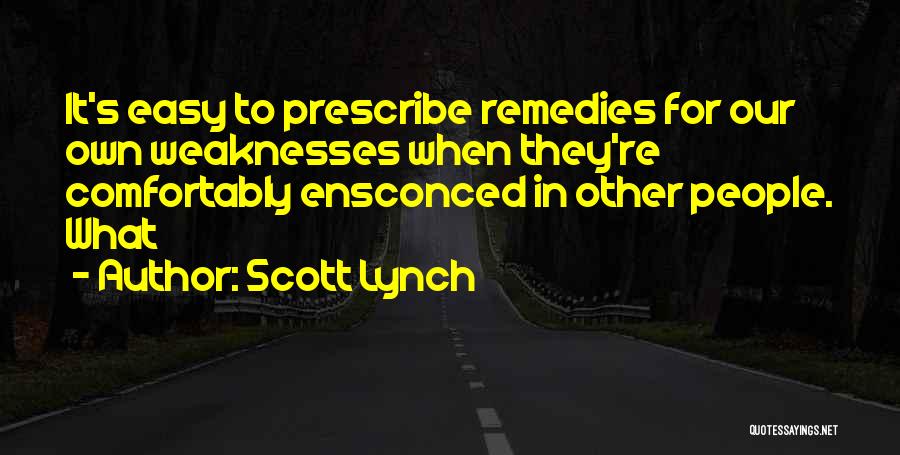 Prescribe Quotes By Scott Lynch