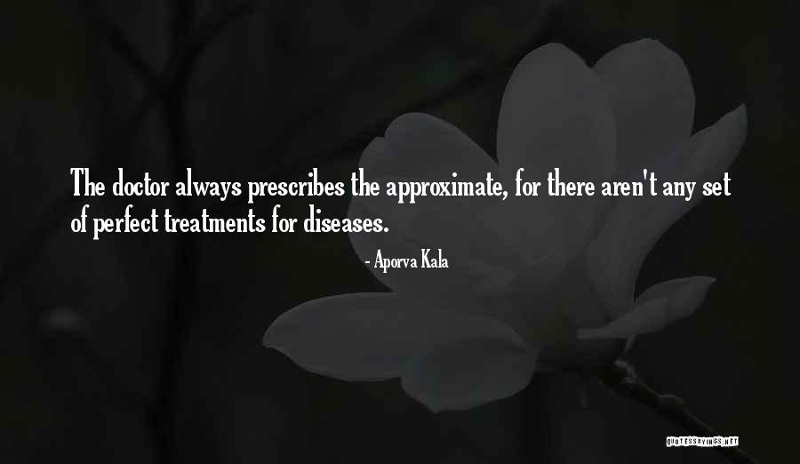 Prescribes Quotes By Aporva Kala Prescribes Quotes By Aporva Kala