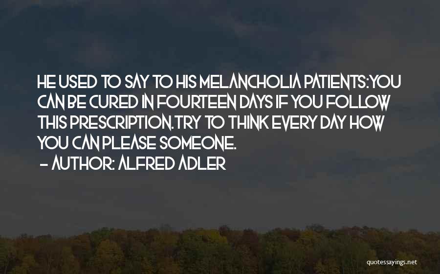 Prescription Quotes By Alfred Adler