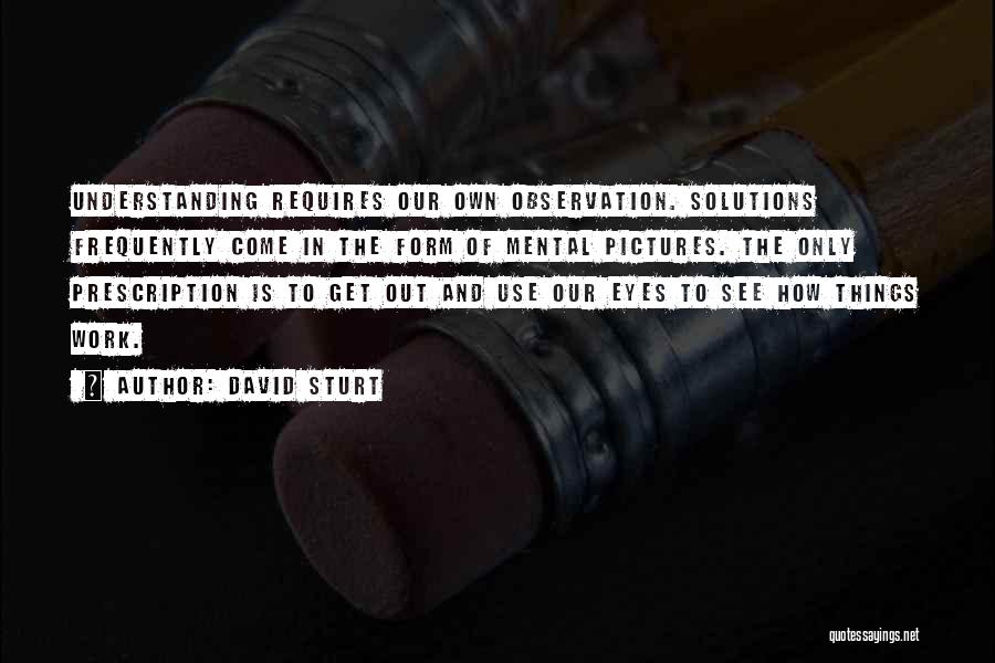 Prescription Quotes By David Sturt