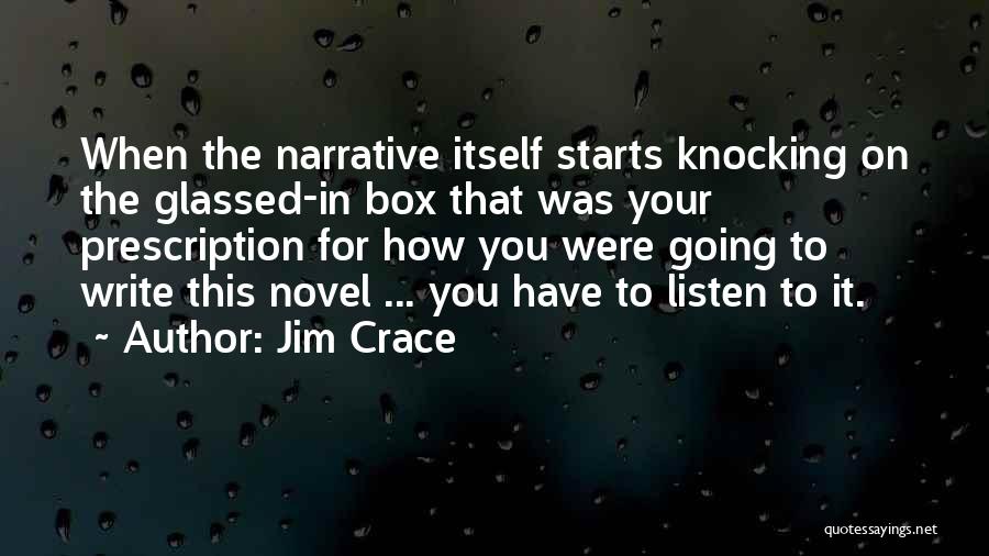 Prescription Quotes By Jim Crace