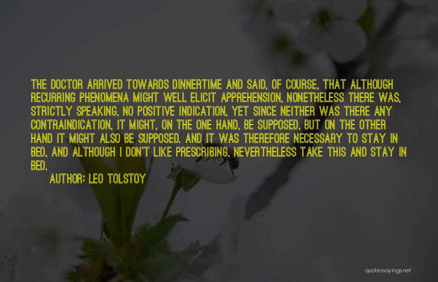 Prescription Quotes By Leo Tolstoy
