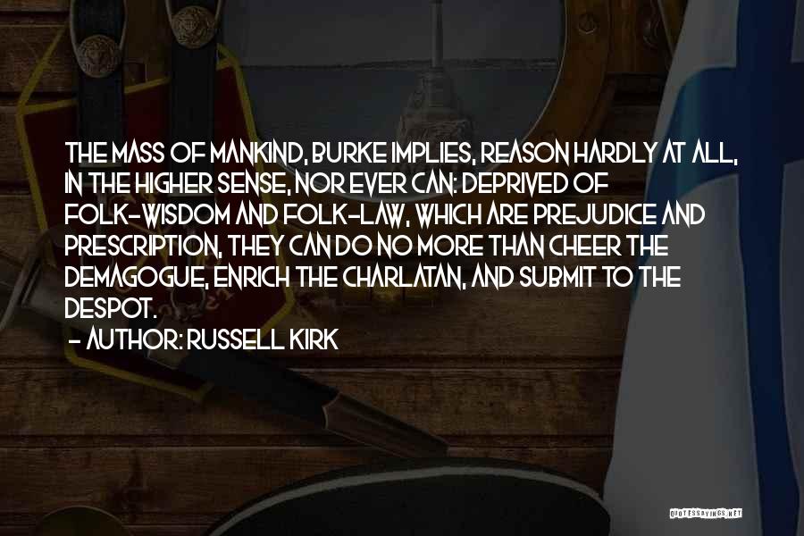 Prescription Quotes By Russell Kirk