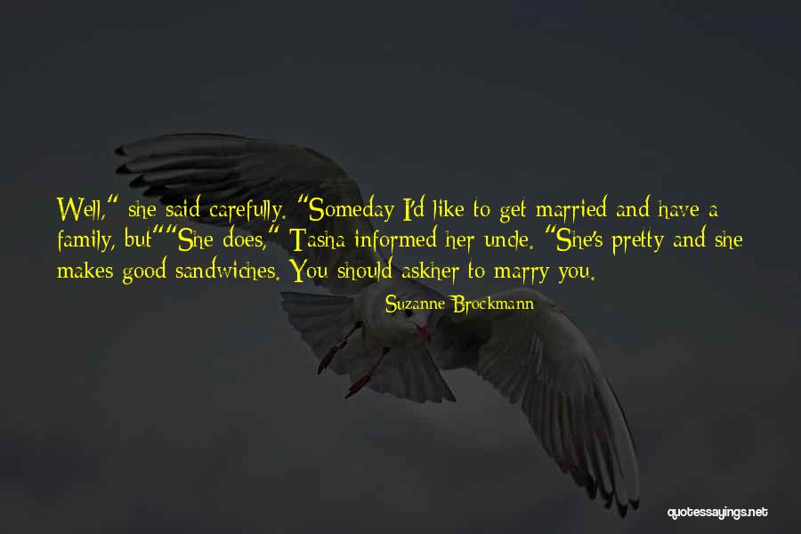 Prescriptives Going Quotes By Suzanne Brockmann Prescriptives Going Quotes By Suzanne Brockmann