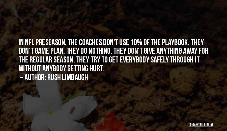 Preseason Quotes By Rush Limbaugh