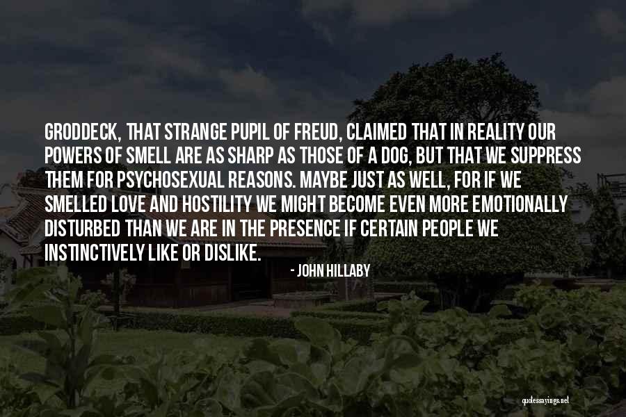 Presence For People Quotes By John Hillaby Presence For People Quotes By John Hillaby