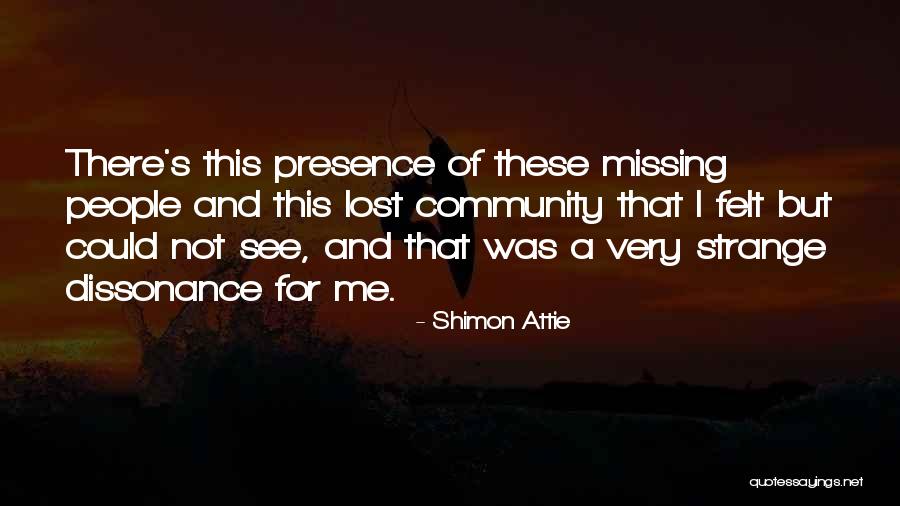 Presence For People Quotes By Shimon Attie Presence For People Quotes By Shimon Attie