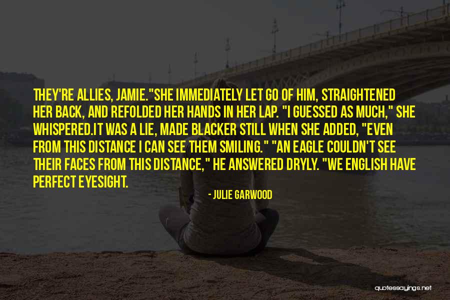 Presence In Absence Intangibility Quotes By Julie Garwood Presence In Absence Intangibility Quotes By Julie Garwood