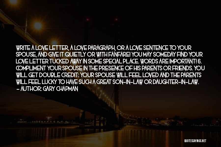 Presence Of Loved One Quotes By Gary Chapman