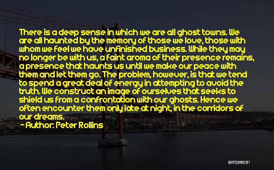 Presence Of Loved One Quotes By Peter Rollins