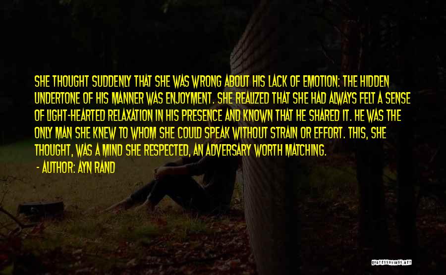 Presence Of Mind Quotes By Ayn Rand