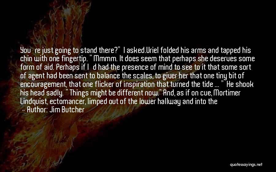 Presence Of Mind Quotes By Jim Butcher