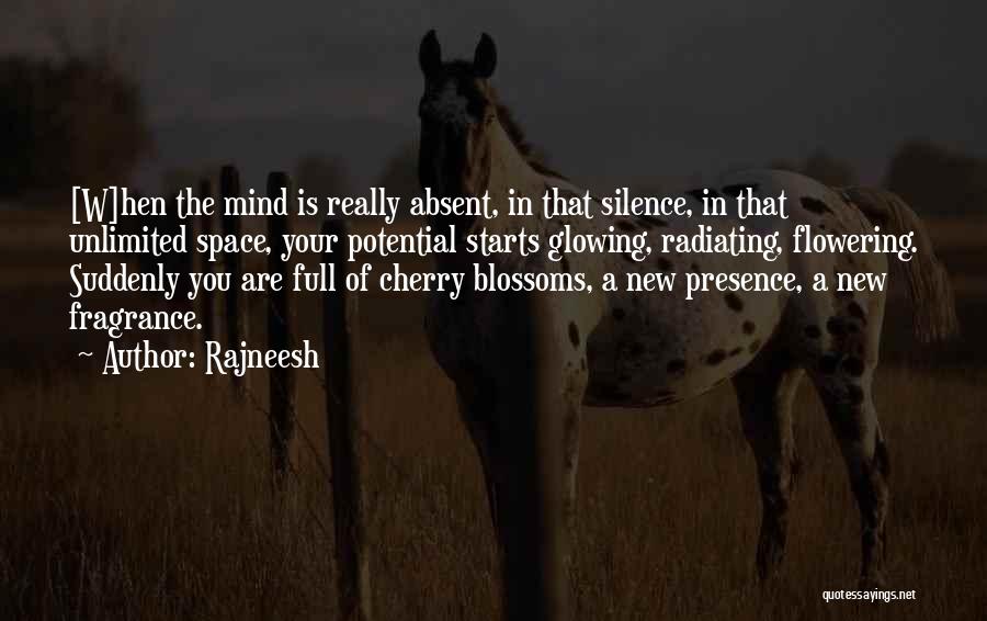 Presence Of Mind Quotes By Rajneesh
