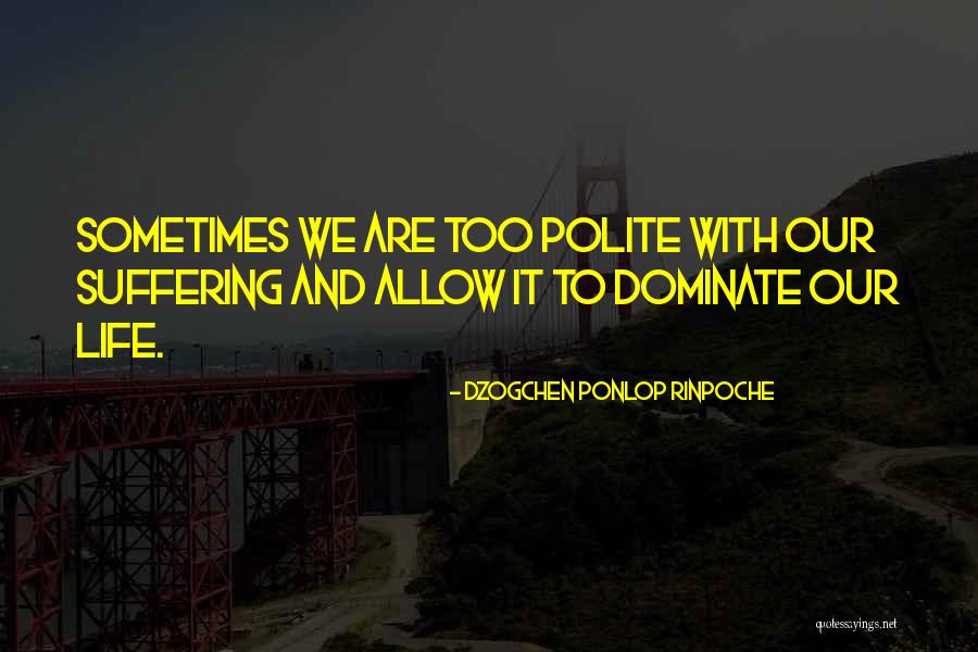 Presencias Paranormales Quotes By Dzogchen Ponlop Rinpoche Presencias Paranormales Quotes By Dzogchen Ponlop Rinpoche