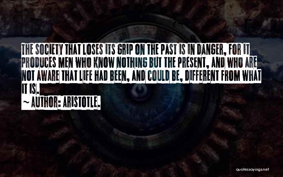 Present And Past Quotes By Aristotle.