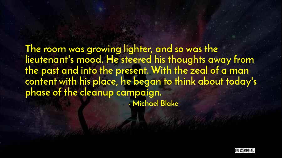 Present And The Past Quotes By Michael Blake Present And The Past Quotes By Michael Blake