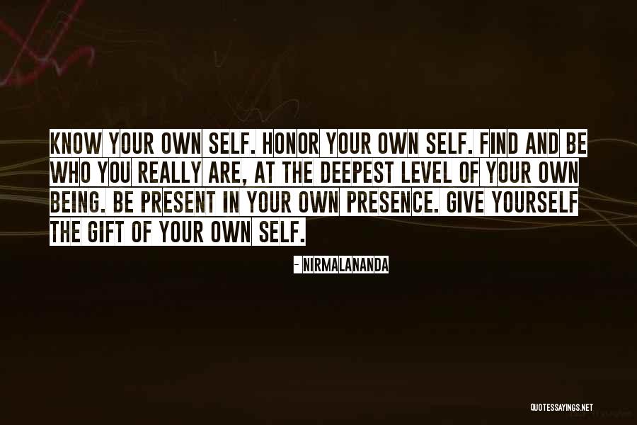 Present Being A Gift Quotes By Nirmalananda Present Being A Gift Quotes By Nirmalananda