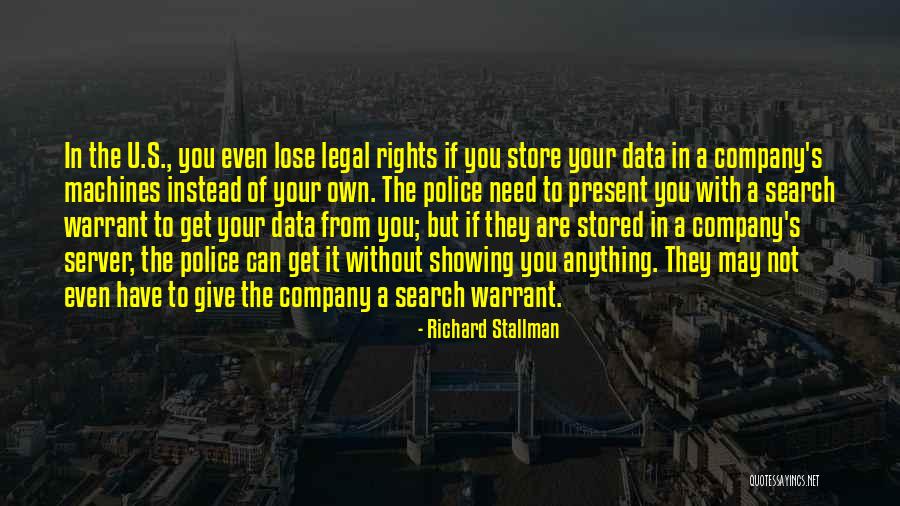 Present By Company Quotes By Richard Stallman Present By Company Quotes By Richard Stallman