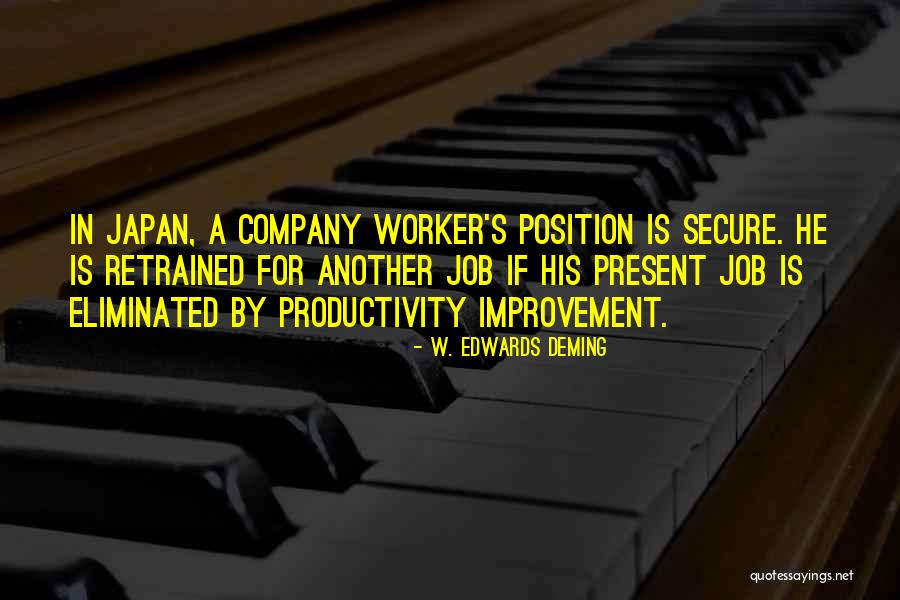 Present By Company Quotes By W. Edwards Deming Present By Company Quotes By W. Edwards Deming