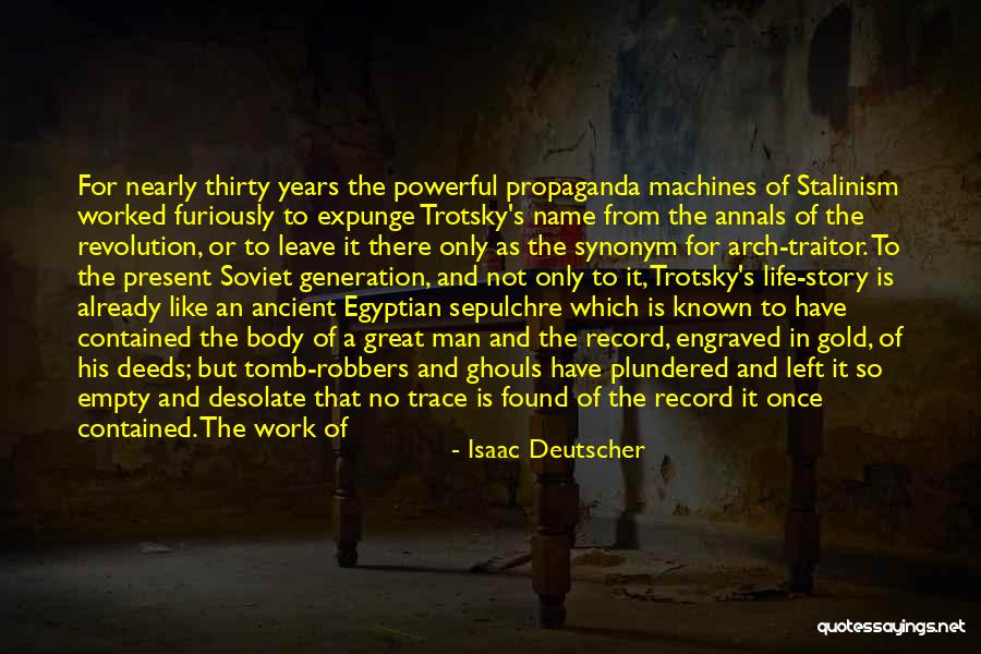 Present Generation Quotes By Isaac Deutscher Present Generation Quotes By Isaac Deutscher