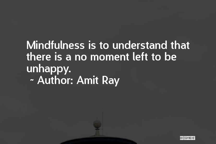 Present Moment Living Quotes By Amit Ray