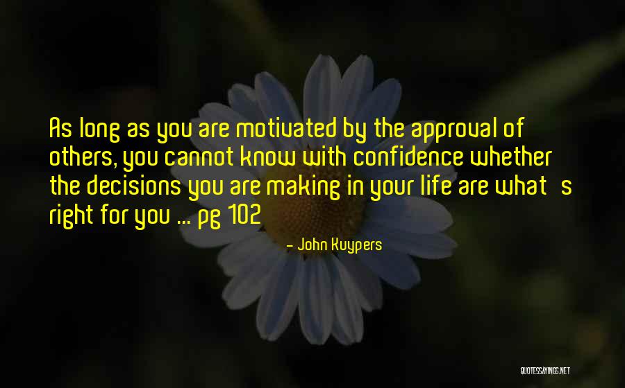 Present Moment Quotes Quotes By John Kuypers Present Moment Quotes Quotes By John Kuypers