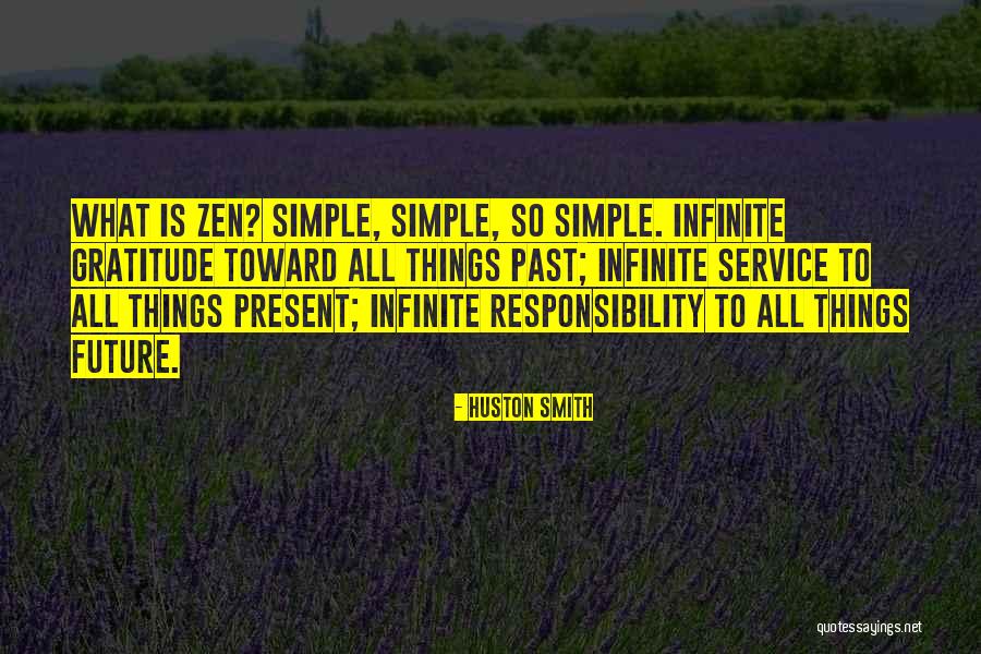 Present Simple Quotes By Huston Smith Present Simple Quotes By Huston Smith