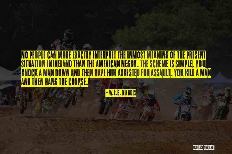 Present Simple Quotes By W.E.B. Du Bois Present Simple Quotes By W.E.B. Du Bois
