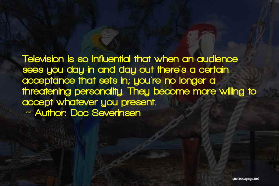 Present To An Audience Quotes By Doc Severinsen