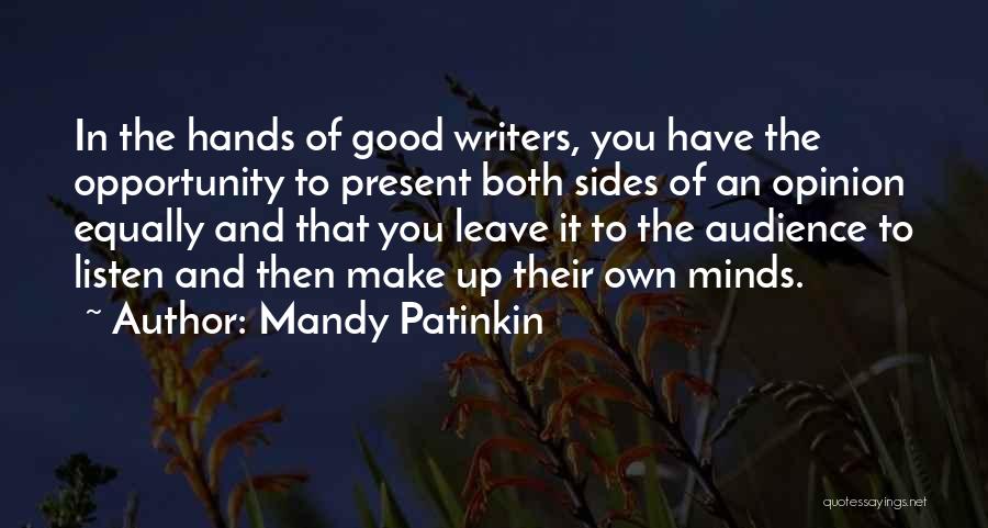 Present To An Audience Quotes By Mandy Patinkin