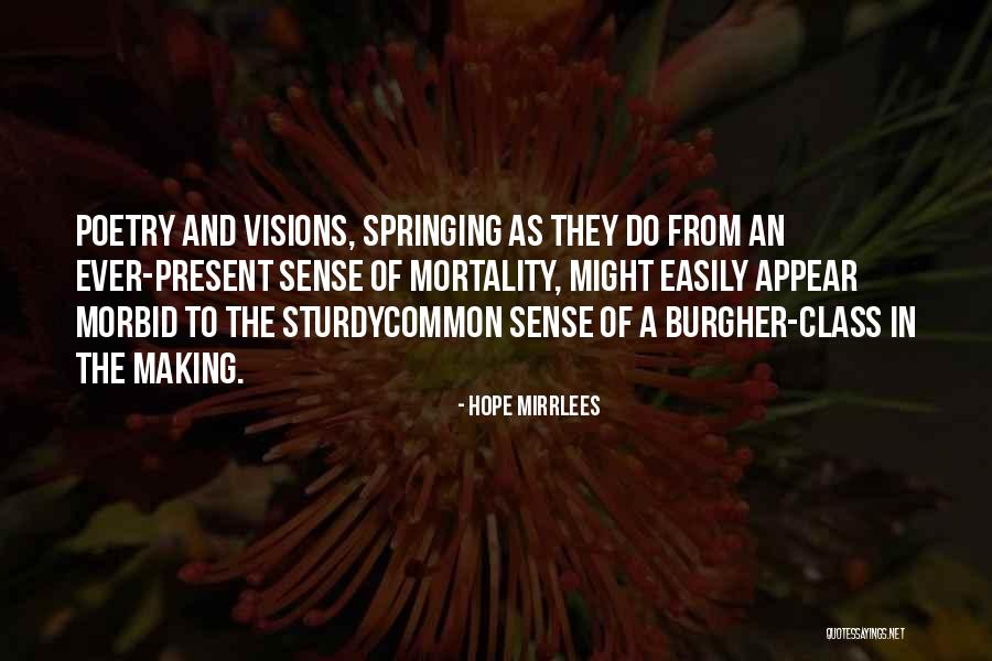 Present To The Class Quotes By Hope Mirrlees Present To The Class Quotes By Hope Mirrlees