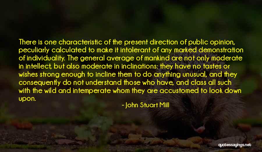 Present To The Class Quotes By John Stuart Mill Present To The Class Quotes By John Stuart Mill
