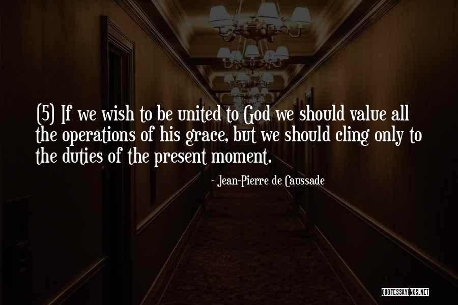 Present Value Quotes By Jean-Pierre De Caussade Present Value Quotes By Jean-Pierre De Caussade