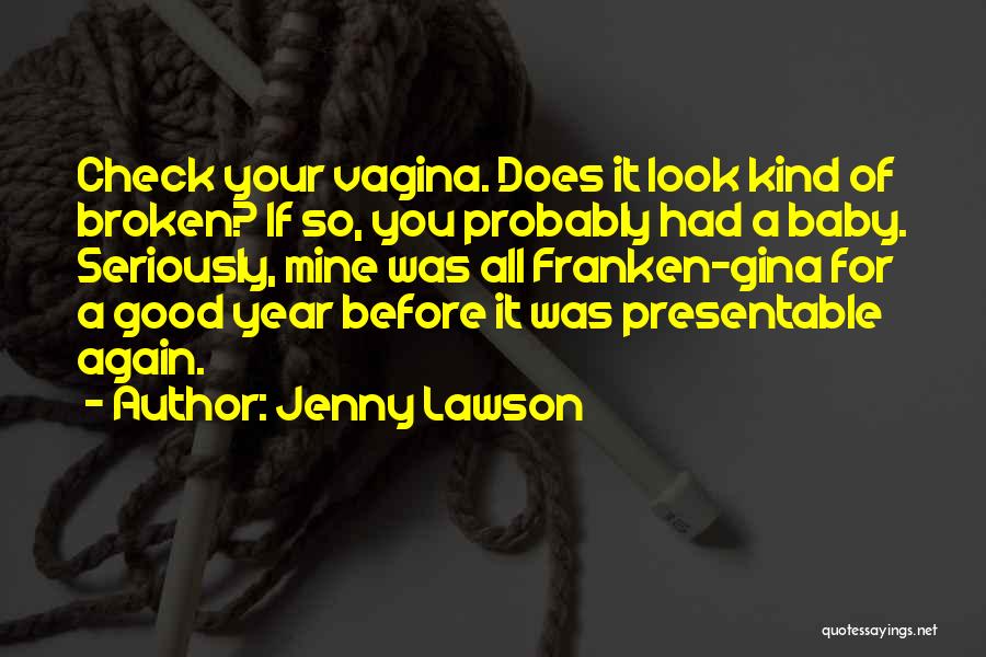 Presentable Quotes By Jenny Lawson