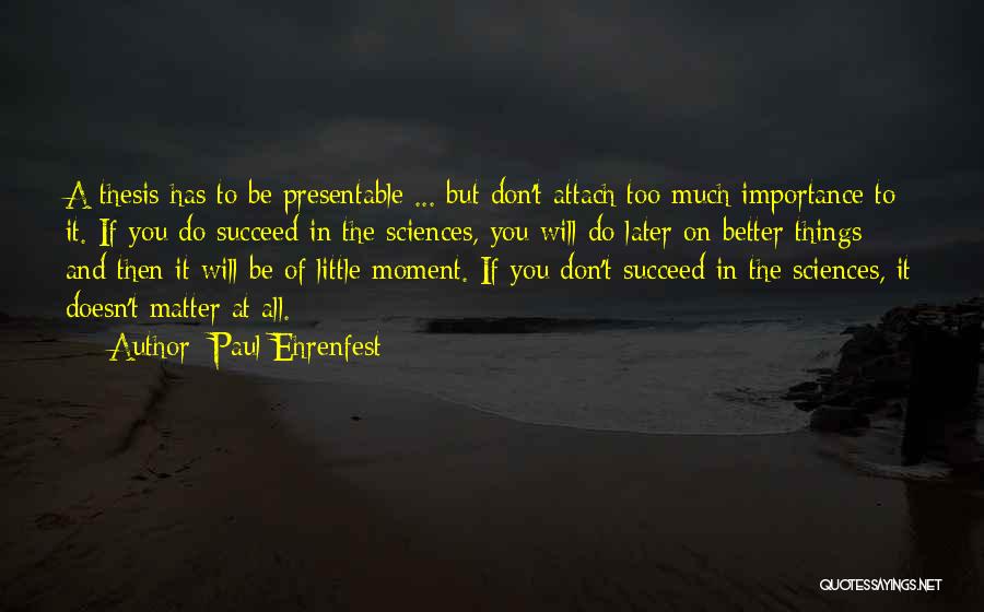 Presentable Quotes By Paul Ehrenfest