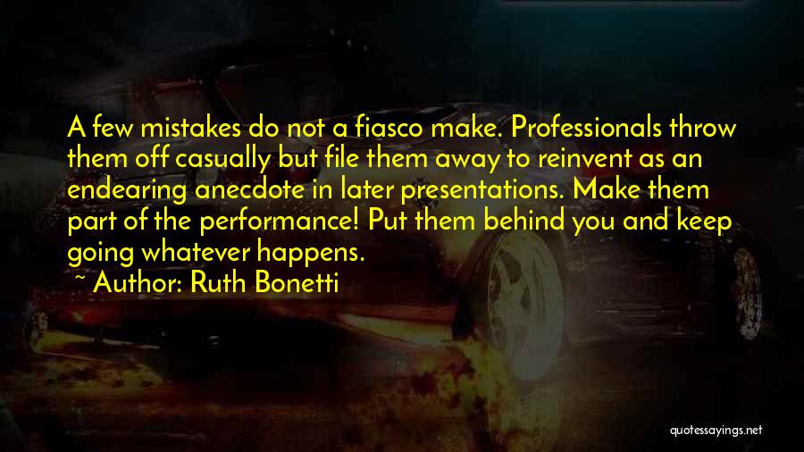 Presentation Quotes By Ruth Bonetti